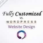 custom web design vs wordpress website design