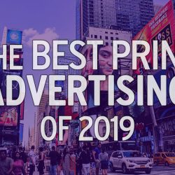 Top 15 Print Ads of 2019